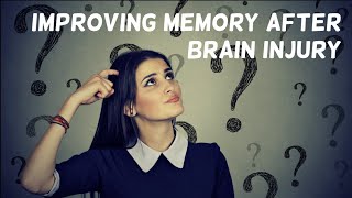 improving memory after brain injury