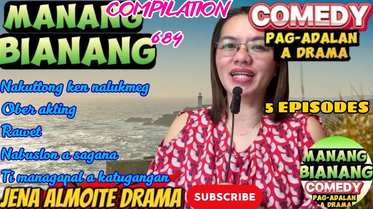 Manang Bianang 5 in 1 Compilation 684 Comedy Pagadalan A Drama | Ilocano Drama 2025 #manangbianang