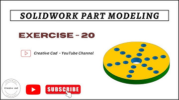 SolidWorks Part Modeling Exercise - 20 II Beginners II @Creativecad