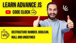 4.4  Destructure number, boolean, null and undefined in Javascript