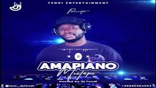 DJ FENDI AMAPIANO MIXTAPE