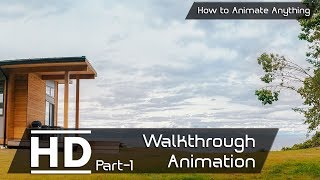 3ds Max - Walkthrough Animation Tutorial - Part 1 ( How to animate anything )