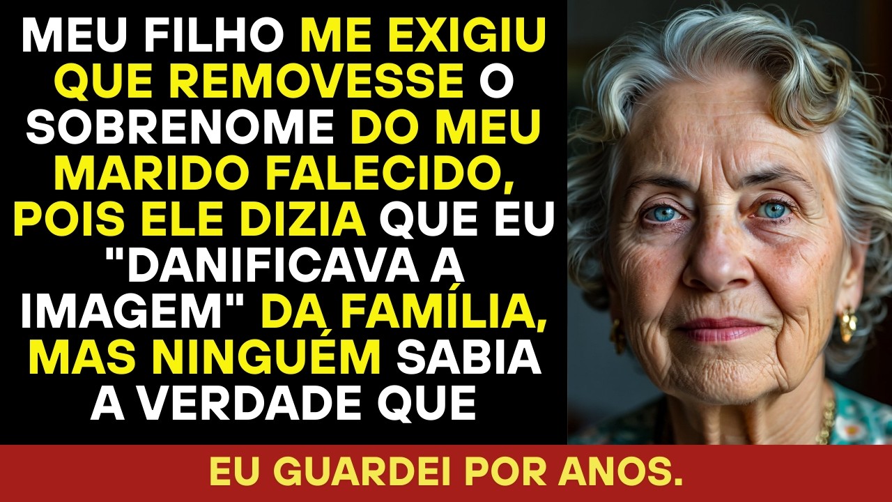 Meu filho exigiu que eu removesse o sobrenome do meu marido porque o envergonhava, mas ele não sabia