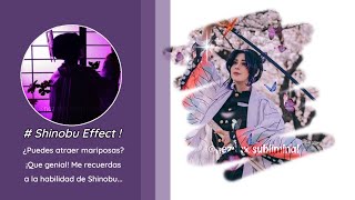 . 𝐒𝐡𝐢𝐧𝐨𝐛𝐮 𝐄𝐟𝐟𝐞𝐜𝐭 . Atraer Mariposas