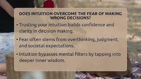 Does Intuition Overcome The Fear Of Making Wrong Decisions? - Spiritual Universe Unlocked