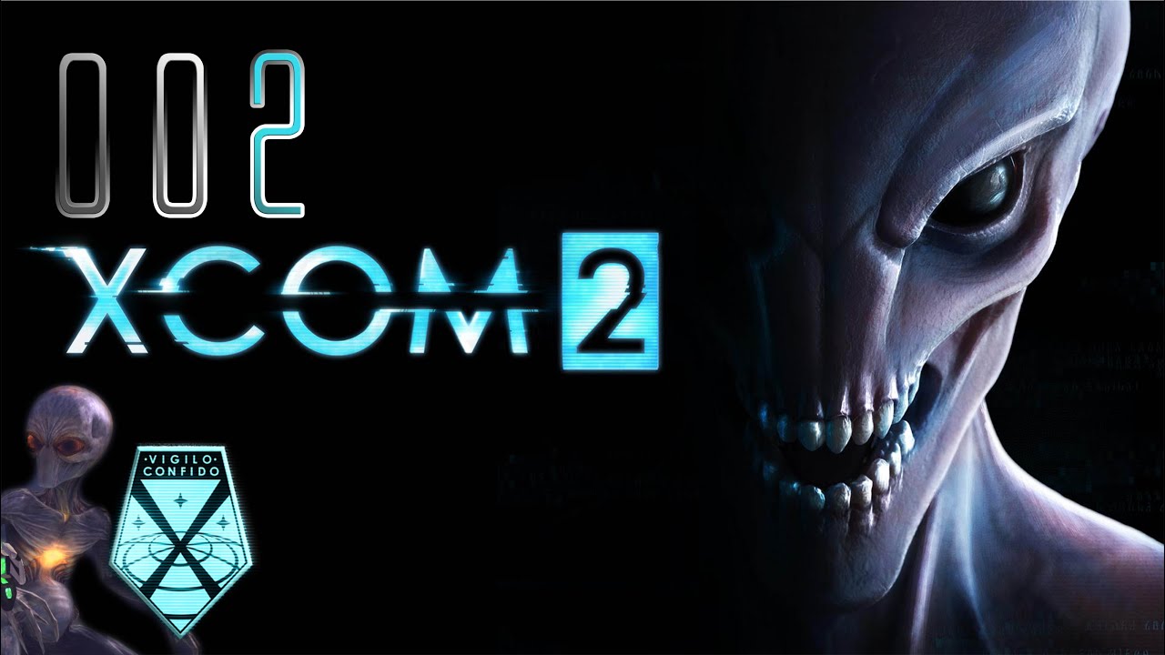 XCOM 2 ► [Stream|002] ► Let's Play XCOM 2 german gameplay