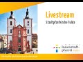 Livestream stadtpfarrkirche