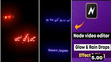 Node video Editing|Rain drop Glowing Urdu Poetry video Editing|How to make glowing text in NodeVsVN