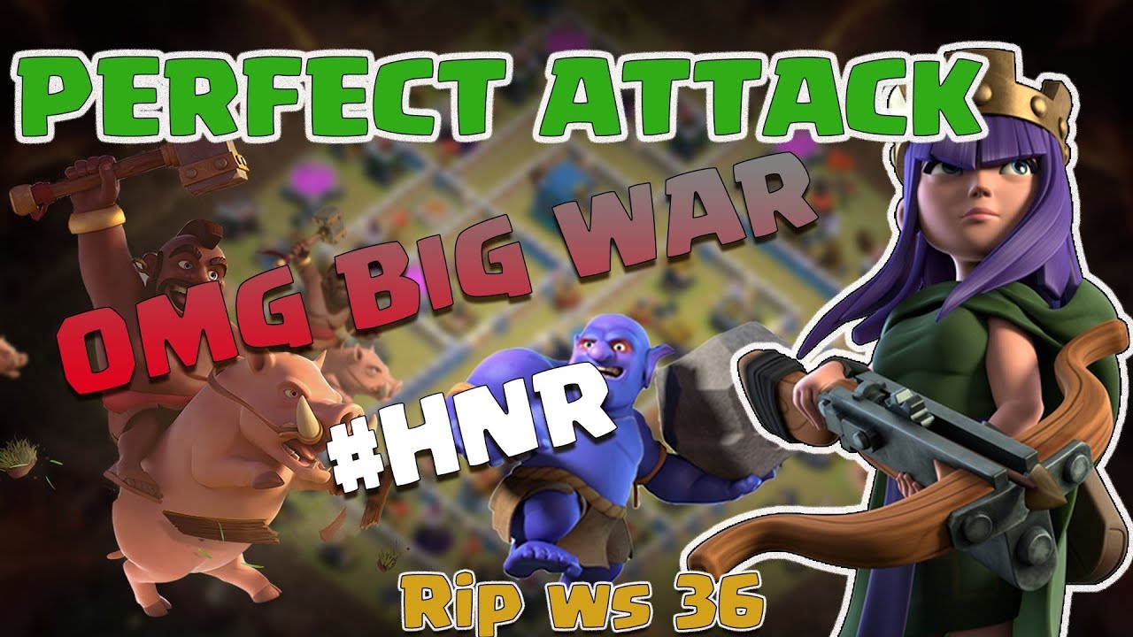 OMG RIP WS 36 AND PERFECT ATTACK Nice SPQ Miners, Laloon | 3 Stars War TH12 | ClanVNN 