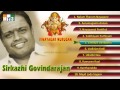 Sirkazhi Govindarajan Tamil Hit Songs Vinayagar Murugan JUKEBOX BHAKTHI
