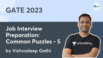 Job Interview Preparation: Common Puzzles - 5 | Unacademy Computer Science | Vishvadeep Gothi