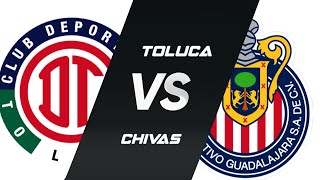 Predicción: Toluca vs. Chivas | Cuartos de Final VUELTA | Clausura 2024