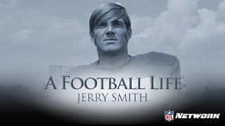 Jerry Smith: NFL Star Living a Double Life | A Football Life