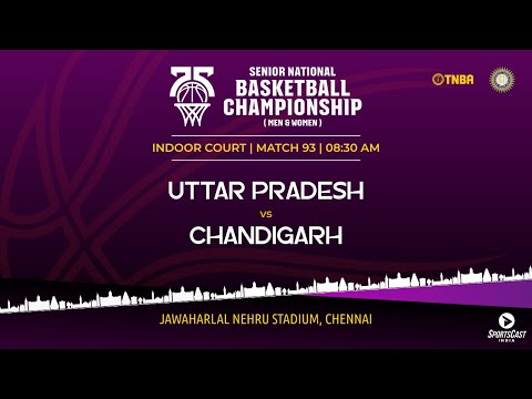 M93 | Uttar Pradesh Vs Chandigarh | Men | 75th Senior Nationals Basketball Championship