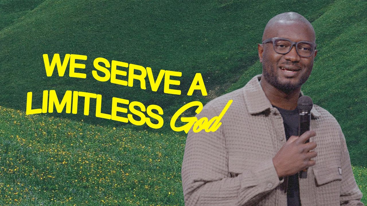 Open Hands, Full Heart.: We Serve A Limitless God