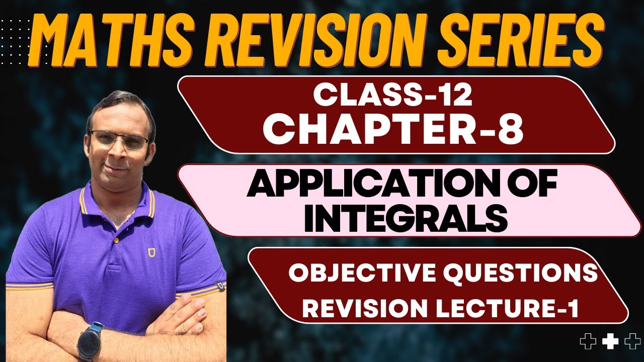 Class 12 Applicaton Of Integrals Revision Objective Questions Boards Class 12 applicaton of integrals revision objective questions boards