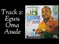 Egwu oma asude  wike nwalama latest nigerian highlife music 2022