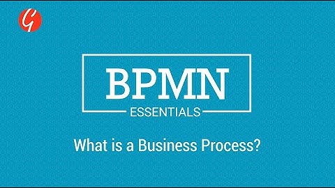 BPMN Essentials: What is a Business Process? (BPMN 2.0)