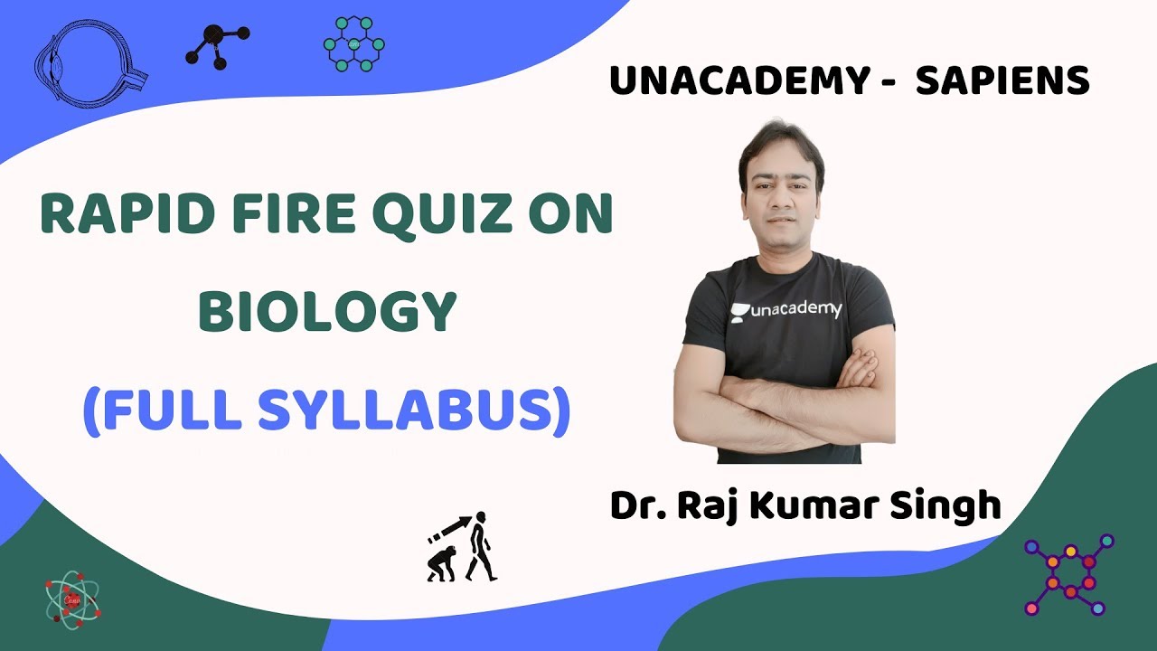RAPID FIRE QUIZ ON BIOLOGY FULL SYLLABUS 🔥 | Dr. Raj Kumar Singh | NEET ...
