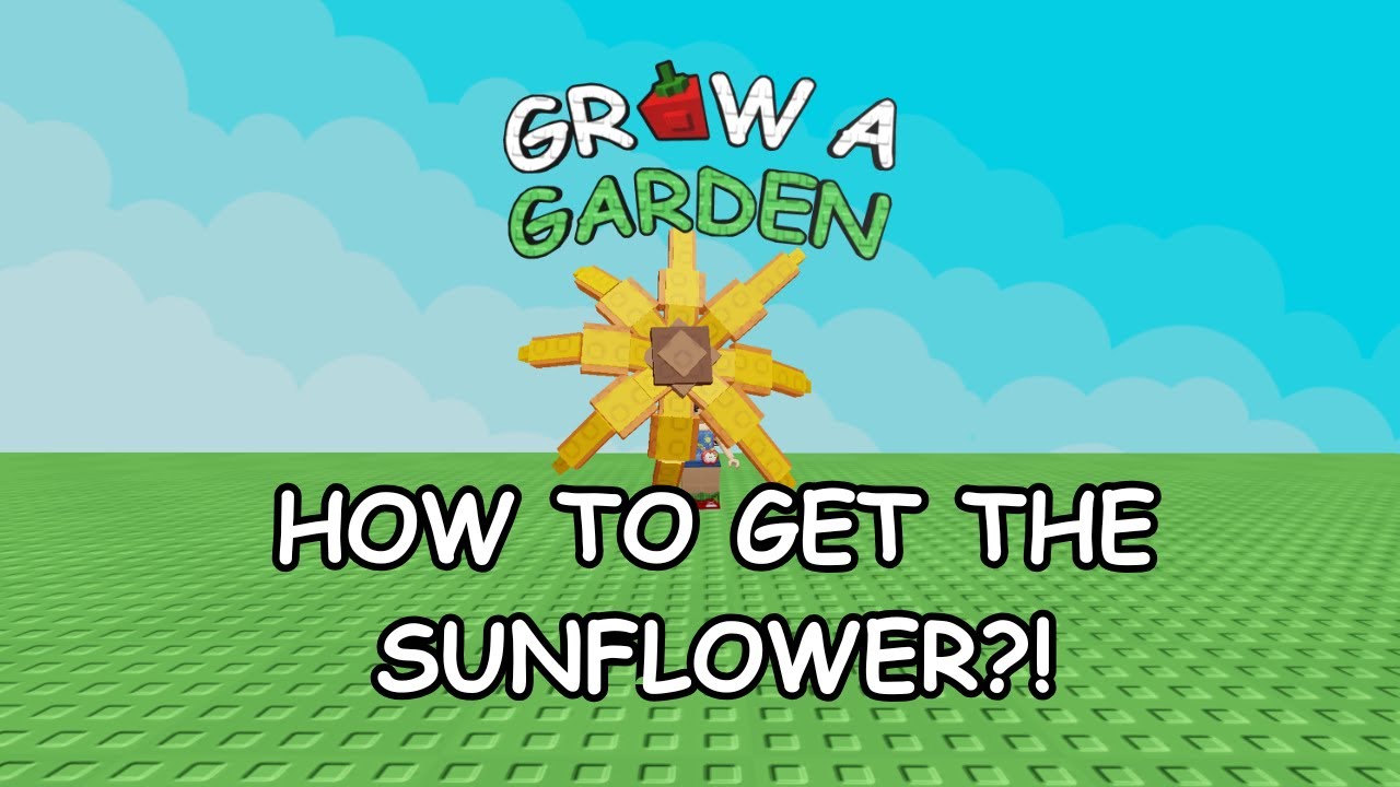 Sunflower Unlock Guide - How To Get The Sunflower Seed In Grow A Garden ...