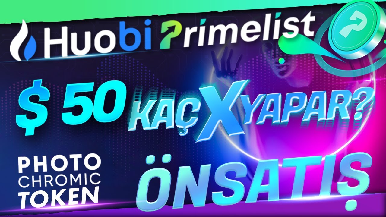 Huobi Prime List Photochromic PHCR Token ! Tokenomics ! $50 Kaç X Yapar ?!