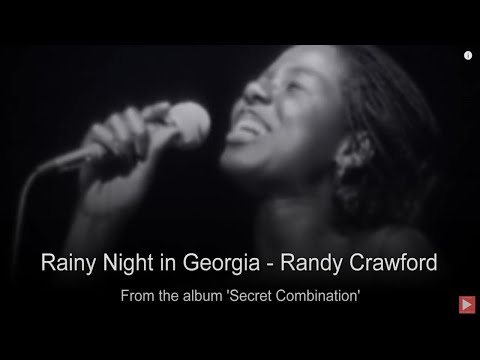 Rainy Night In Georgia - Randy Crawford (Orig 1981 & With Lyrics Below)