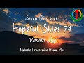 Seven Bliss pres. Hopeful Skies 74: "Vanilla Sky" (Melodic Progressive House Mix)