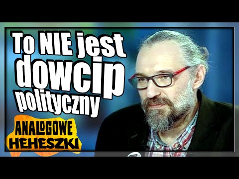 Analogowe Heheszki #415 - To NIE jest dowcip polityczny