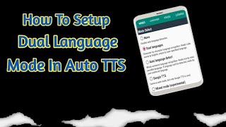 How to Setup Dual languages Mode in Auto TTS Dual languages Mode  ki Setting Kaise Karen Easy Method