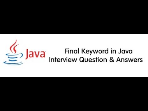 Interview questions on the final keyword in JAVA
