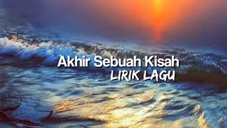 Akhir Sebuah Kisah -Lirik Lagu Version SLow By : MARIO G KLAU