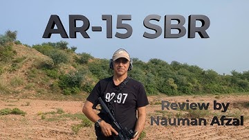 AR-15 SBR Review by Nauman Afzal