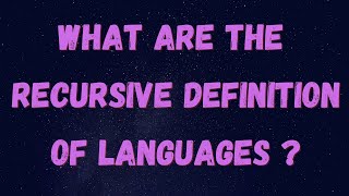What are the recursive definition of languages in automata