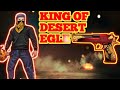 King of desert eglefree fireakhand gamer ff
