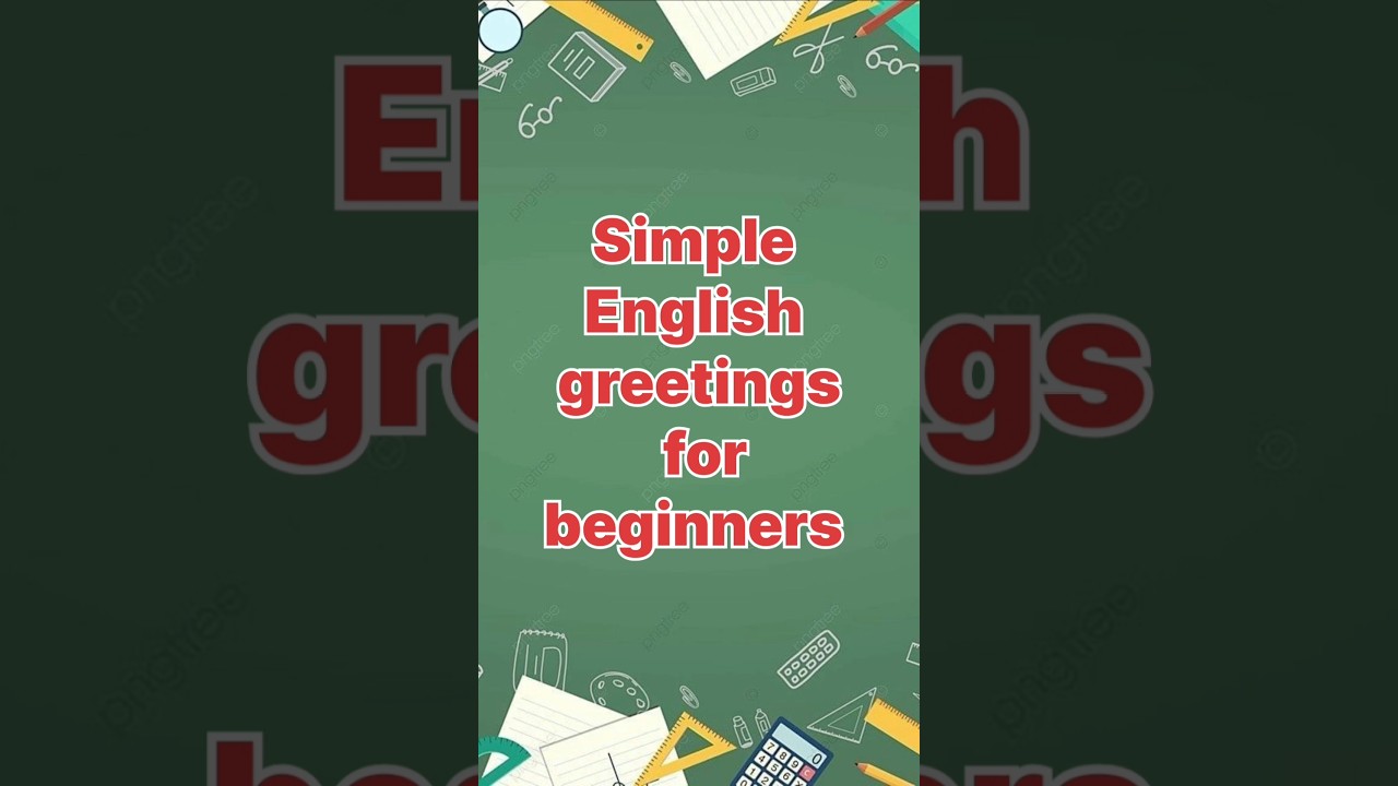 Simple English greetings for beginners || Say hello in English