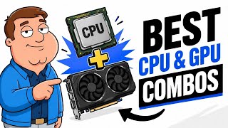 The Best CPU and GPU Combos in 2026