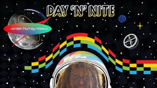 Jordan Murray - Wesco - Day ‘N’ Nite (Remix) Resimi