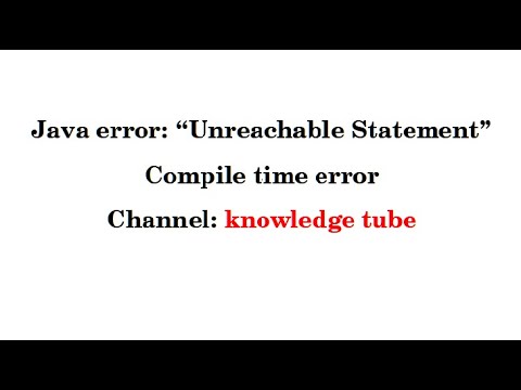 How do you fix unreachable statements in Java?