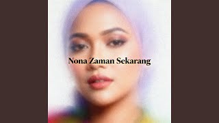Nona Zaman Sekarang