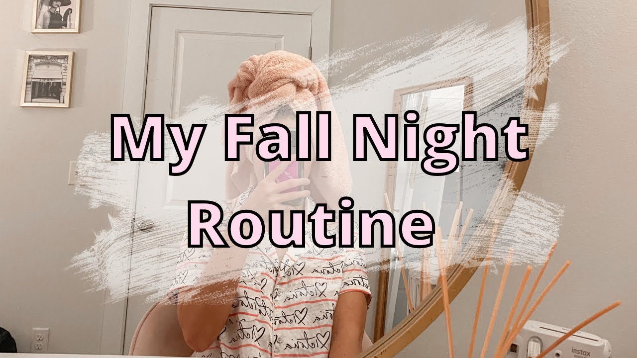 MY FALL 2021 NIGHTTIME ROUTINE // Hair Care Routine // Skin Care Routine