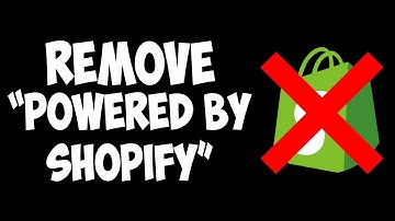 How To Remove "Powered By Shopify" From Your Store Footer (2022)