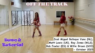 Off The Track - Line Dance (Dance & Teach) | José Miguel Belloque Vane, Rob Fowler & Willie Brown