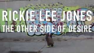 Rickie Lee Jones - The Other Side of Desire - Official Trailer 2
