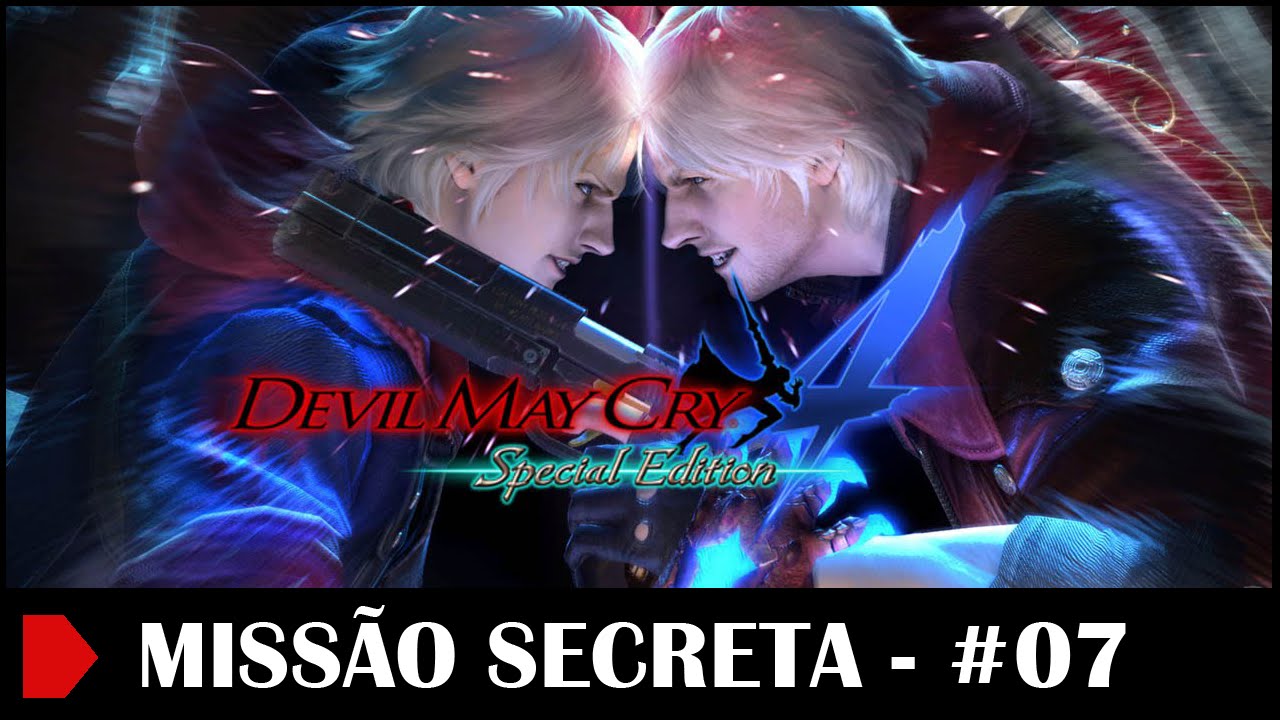 DEVIL MAY CRY 4 - Edição Especial / Missão Secreta - #07 - YouTube