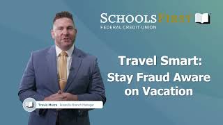 Your Money Moment | Travel Smart: Stay Fraud Aware On Vacation