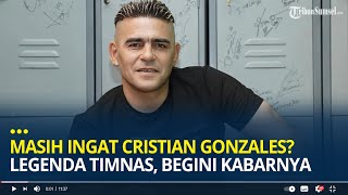 Masih Ingat Cristian Gonzales? Legenda Striker Timnas Indonesia Itu Kena Prank, Begini Kabarnya
