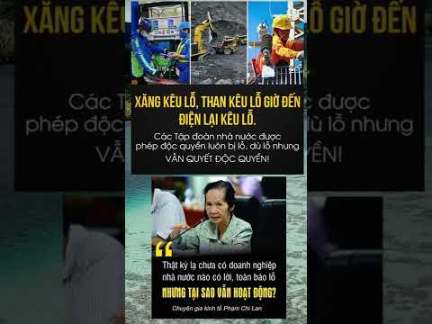Video Bán xăng kêu lỗ, bán than kêu lỗ, giờ đến bán điện lại... - youtube