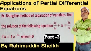 Applications of Partial Differential Equations separation of variables part-3 by Rahimuddin Sheikh
