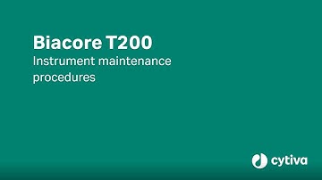 Biacore™ T200 system tutorial: Instrument maintenance - Cytiva