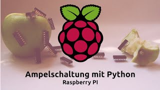 Raspberry PI Ampelschaltung Python (Streamaufzeichnung)